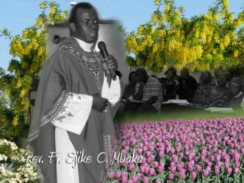 Rev. Fr. Ejike Mbaka C. - Jesus Mu Na Gi Ga-Ebi #4-6