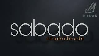 SABADO [ ERASERHEADS ] BACKING TRACK