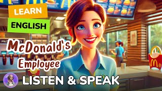 Life of a McDonald’s Employee | Improve your English | English Listening and speaking Practice