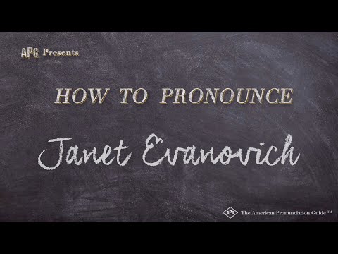 How to Pronounce Janet Evanovich (Real Life Examples!)
