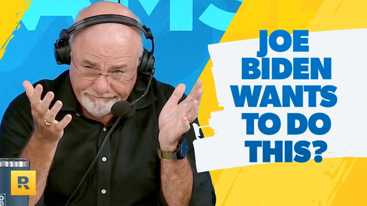 Joe Biden Wants To Do THIS With Your Bank Account - Dave Ramsey Rant
