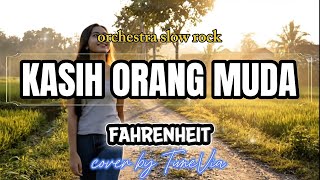 Download lagu Fahrenheit – Kasih Orang Muda | Cover Versi Nostalgia (Tribute)by TuneVia mp3
