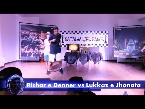 FINAL Duo Batalha LIFE DANCE 7 Richard e Denner vs Lukkaz e Jhonata