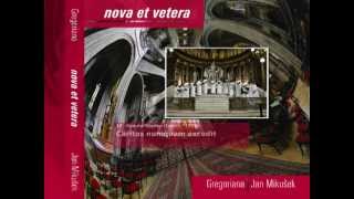 Nova et vetera - Gregoriana - Jan Mikušek