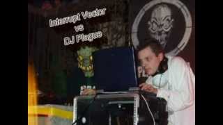 Interrupt Vector vs DJ Plague  Crush A Man To Death