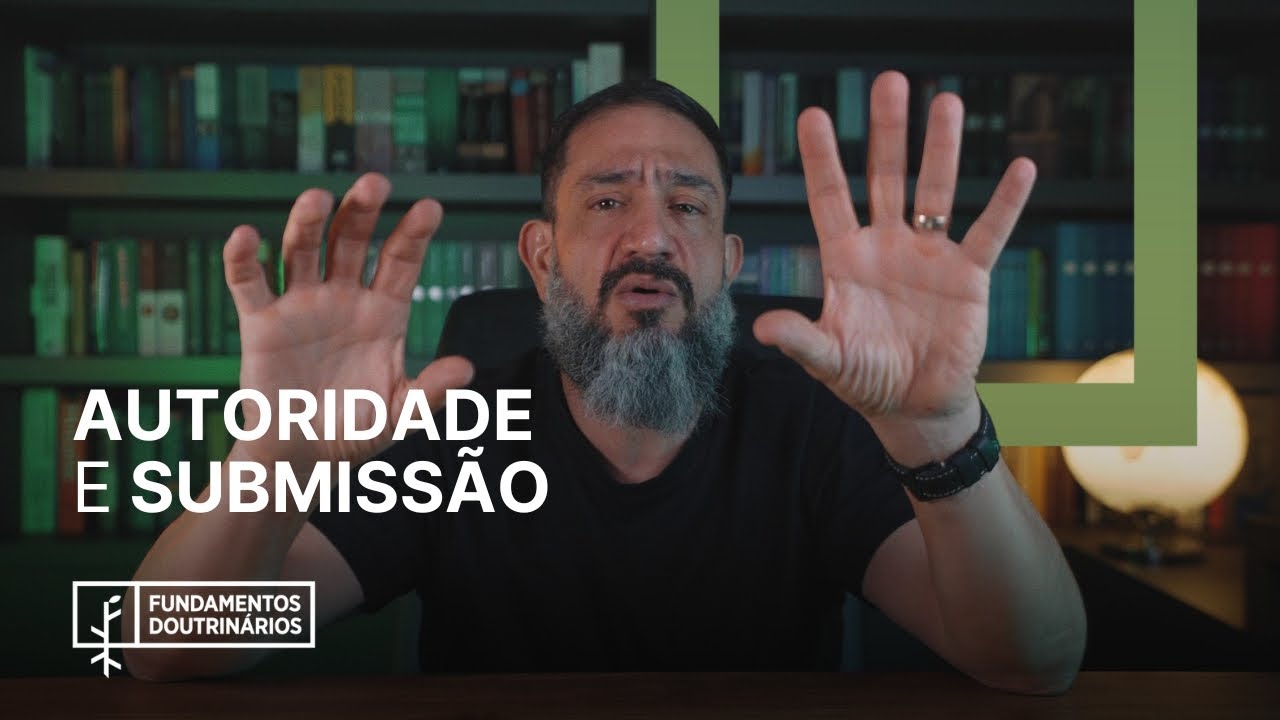 Luciano Subirá - AUTORIDADE E SUBMISSÃO | FD#81