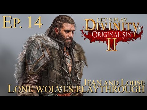 Divinity Original Sin 2 Lone Wolf Playthrough Ep.14