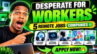 5 Remote Jobs Companies That Are So Desperate to Fill Workers Right Now — Apply Now!! 
