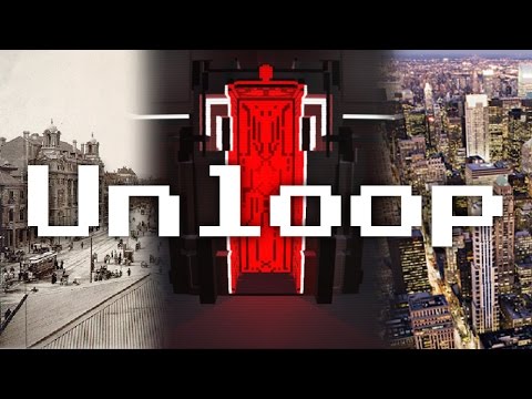 TIME TRAVELER! | Unloop Video