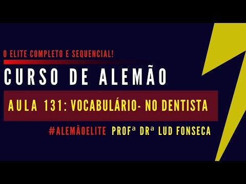 VOCABULÁRIO - NO DENTISTA [Curso Elite] [Aula #131]