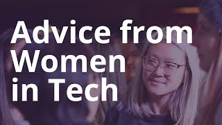 Women in Tech offer Advice to the Next Generation
