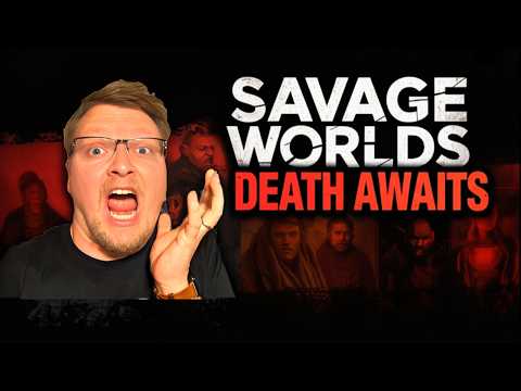 What Happens When You Die in Savage Worlds?