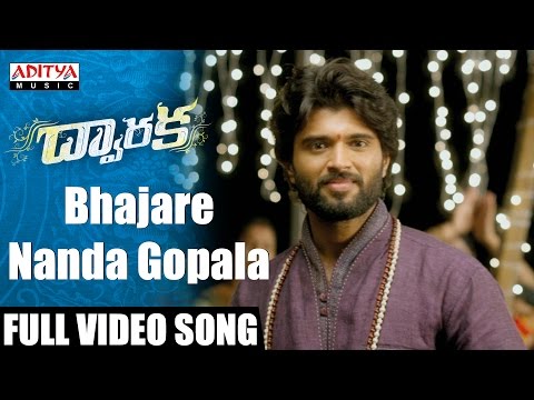 Bhajare Nanda Gopala Full Video Song || Dwaraka Video Songs || Vijay Deverakonda, Pooja Jhaveri