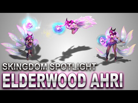 Elderwood Ahri Skin Spotlight | SKingdom - League of Legends