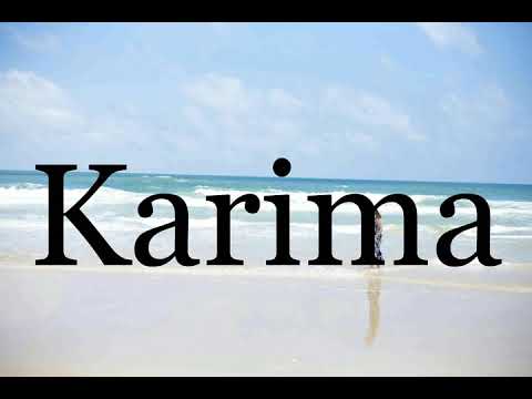 How To Pronounce Karima🌈🌈🌈🌈🌈🌈Pronunciation Of Karima