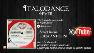 Luca Antolini - Secret Dream (Original Vocal Mix)