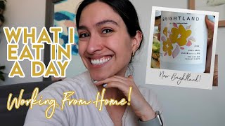 What I Eat In A Day: Work From Home and Low Sugar!