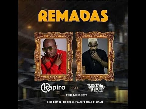 Dj Kapiro ft Godzila do Game - Remadas (Afro Beat)