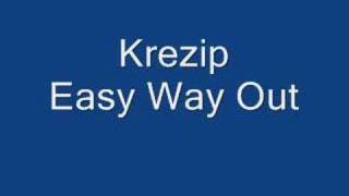 Krezip - Easy Way Out