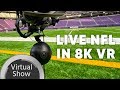 New Insta360 8K Live Streaming Software Used for 5G VR Live Stream of NFL Game