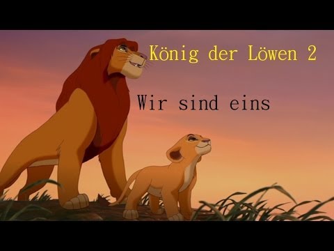 König der Löwen 2 - Wir sind eins (+lyrics)