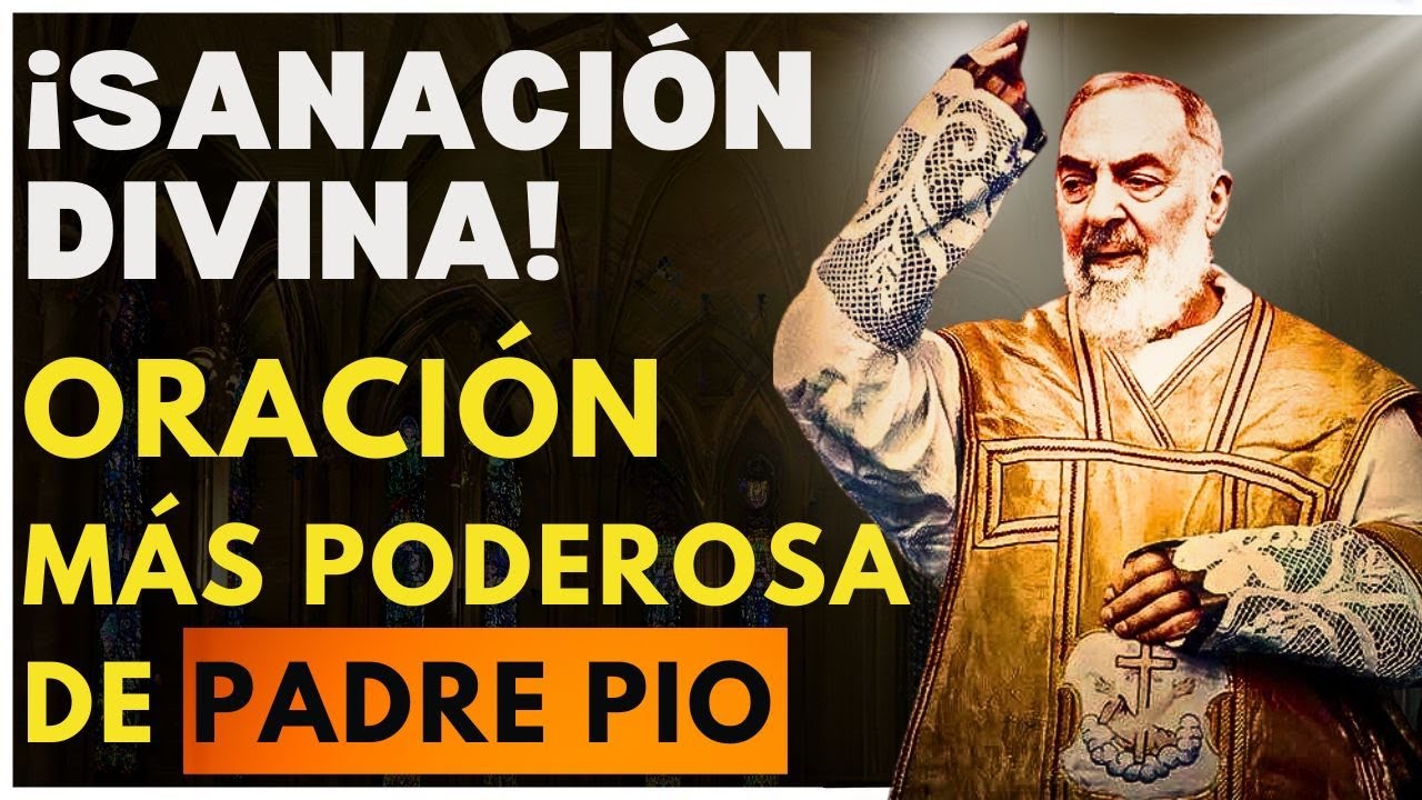 SAN PADRE PIO - DESCUBRE EL CAMINO A LA CURACIÓN  ¡Transforma tu vida hoy!