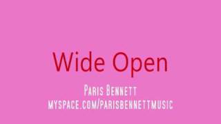 Wide Open - Paris Bennett [New Pop/R&B Music 2009]