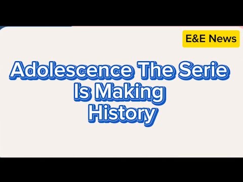 Netflix's Drama Series Adolescence Has Made History, What You Need To Know | E&E News.
