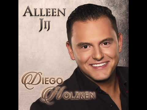 Diego Holzken - Alleen Jij