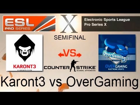 EPS X - Karont3 vs OverGaming - Semifinal - Counter-Strike: GO