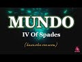 MUNDO- IV OF SPADES (KARAOKE VERSION) #karaokeversion #ivofspades #goodvibesalways 🤍❤🤍