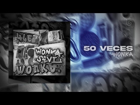 WONKA 4LEB - 50 VECES 