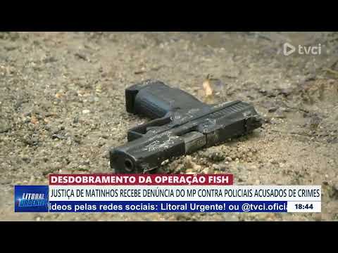 DESDOBRAMENTO DA OPERAÇÃO FISH