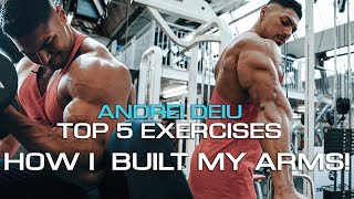 HOW I BUILT MY ARMS! - Andrei Deiu - 5 Best Bicep 
