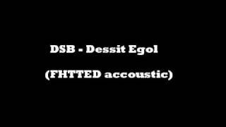 Follow Him To The End Of The Desert - Dessit Egol