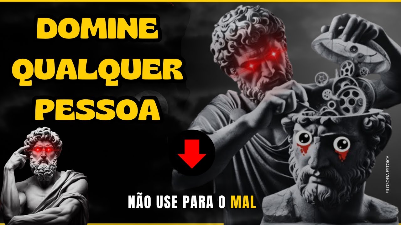 TRUQUES psicológicos que VOCÊ pode usar para impressionar qualquer PESSOA - FILOSOFIA ESTOICA