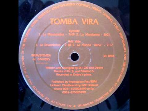 Tomba Vira - La Mandarina (Eyeside)