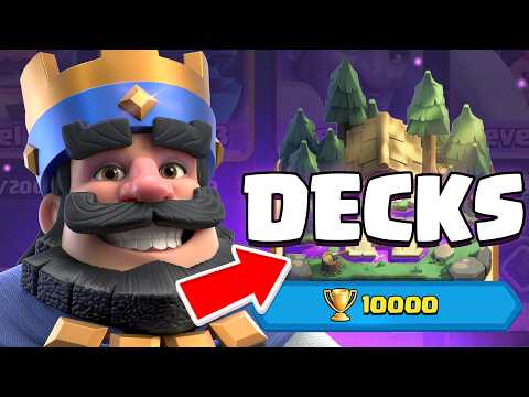 The 5 BEST DECKS to Reach 10,000 Trophies!