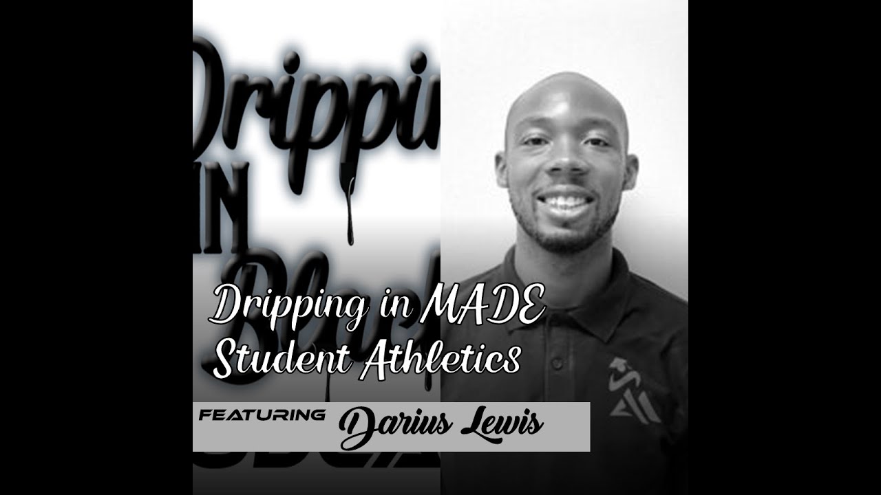 Dripping in MADE Student Athletics