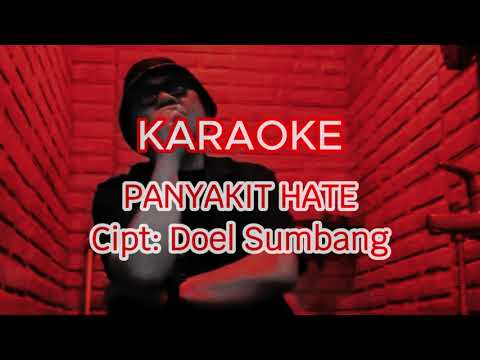 PANYAKIT HATE VERSI KARAOKE