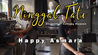 HAPPY ASMARA NINGGAL TATU koplo terbaru 2021 indon...