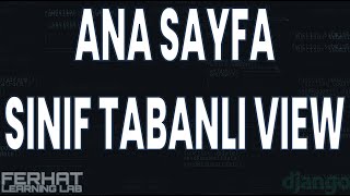 Ana Sayfa Sınıf Tabanlı View | Django ile Forum Projesi #10
