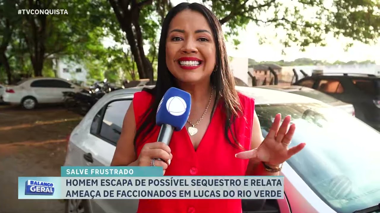Homem denuncia tentativa de sequestro e ameaça de facção em Lucas do Rio Verde