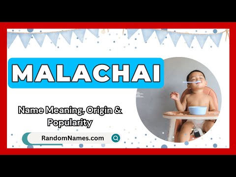 Malachai - Baby Boy Name Meaning, Origin & Popularity - RandomNames.com