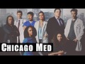 Chicago Med Soundtrack - End Credits (2015)