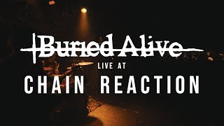 Buried Alive - FULL SET {HD} 09/07/18 (Live @ Chain Reaction)