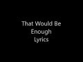 Hamilton: That Would Be Enough Lyrics