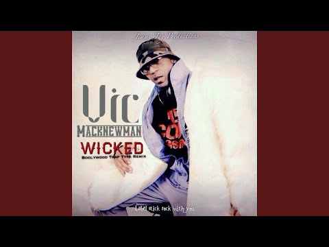 Wicked (Boolywood Trap Type Remix)