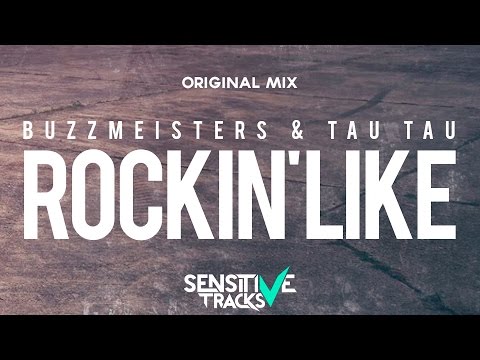 Buzzmeisters, Tau Tau - Rockin' Like