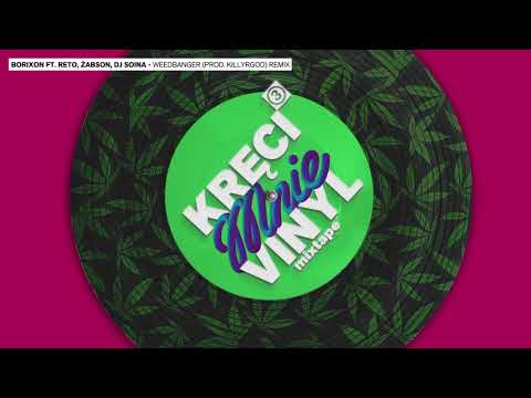 Borixon ft  Żabson, Reto, DJ Soina -  Weedbanger (Prod. Dolun) Remix